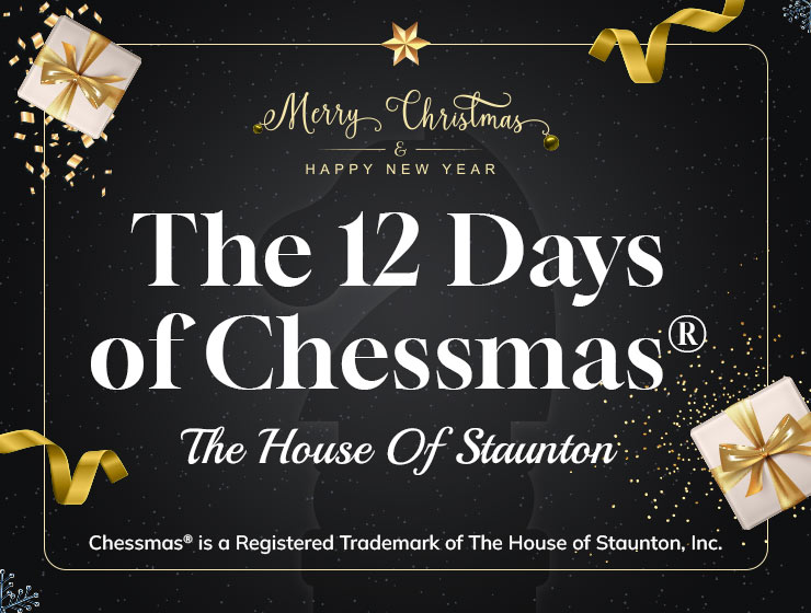 The 12 Days of Chessmas